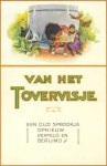 Niet vermeld - Van het Tovervisje