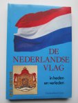 Visser, Derkwillem - De Nederlandse vlag in heden en verleden
