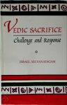 Israyēl Celvanāyakam - Vedic Sacrifice