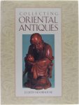 Judith Moorhouse - Collecting Oriental Antiques