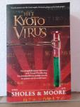 Sholes, Lynn / Moore, Joe - Het Kyoto-virus
