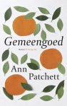 Ann Patchett - Gemeengoed