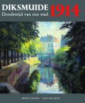 Ernest Hosten, Léon Bocquet - Diksmuide 1914 doodstrijd van een stad