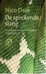 Dros, Nico gesigneerd - De sprekende slang. Een kleine geschiedenis van laaglands fundamentalisme