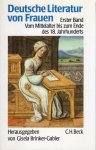 Brinker-Gabler, Gisela (ed.) - Deutsche Literatur von Frauen. Band 1: Vom Mittelalter bis zum Ende des 18. Jahrhunderts; Band 2: 19. und 20. Jahrhundert.