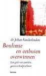 Vanderlinden, J. - Boulimie en eetbuien overwinnen / een gids voor patient, gezin en hulpverlener