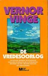 Vinge, Vernor - De vredesoorlog