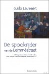 LAUWAERT, Guido. - DE SPOOKRIJDER VAN DE  LEMMESTRAAT.  INDRINGENDE VERHALEN OVER ELSSCHOT, CLAUS, BUYSSE, TEIRLINCK, GEZELLE, MAETERLINCK, E.A.