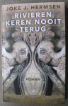 Hermsen, Joke J. - Rivieren keren nooit terug Hermsen, Joke J. - Rivieren keren nooit terug
