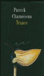 Chamoiseau, Patrick. - Texaco.