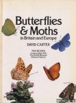 Carter, David - Butterflies & Moths in Britain and Europe