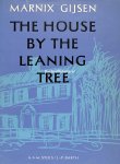 Gijsen, Marnix - The house by the leaning tree