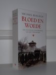 Burleigh, Michael - Bloed en woede. Een culturele geschiedenis van het terrorisme Burleigh, Michael - Bloed en woede. Een culturele geschiedenis van het terrorisme