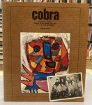 STOKVIS, WILLEMIJN. - Cobra. Geschiedenis, voorspel en betekenis van een beweging in de kunst van na de tweede wereldoorlog.