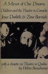 Joyce D. Doolittle,  Zina Barnieh,  Hélène Beauchamp - A Mirror of Our Dreams