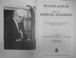 Ryckeboer, H. e.a. (redactie) - Hulde album Prof Dr. Marcel Hoebeke