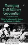 Myriame T.I.B. Bollen - Managing Civil-Military Cooperation