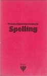 Van Dale Lexicografie Red. - Prisma Handwoordenboek Spelling.