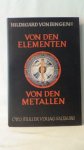 Bingen, Hildegard von, - Von den Elementen. Von den Metallen.