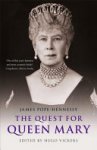 James Pope-Hennessy 157435 - The Quest for Queen Mary
