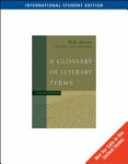 Meyer Howard Abrams, Geoffrey Galt Harpham - A Glossary of Literary Terms