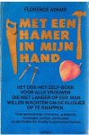 Adams, Florence - Met een hamer in mijn hand - Doe het zelf boek voor alle vrouwen