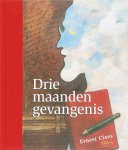Ernest Claes - Drie maanden gevangenis