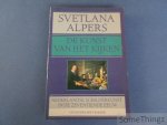 Alpers, Svetlana. - De kunst van het kijken. Nederlandse schilderkunst in de zeventiende eeuw.