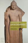 Bhikkhu Analayo - A Meditator's Life of the Buddha