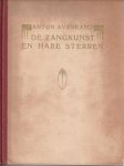 AVERKAMP, ANT - De zangkunst en hare sterren