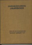 Byvanck, A.W. e.a. (Redactie) - Oudheidkundig Jaarboek 1940