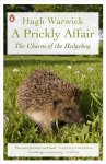 Hugh Warwick - A Prickly Affair