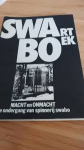 ex Swobo-medewerkers - SWArt BOek - macht en onmacht, de ondergang van Spinnerij Swabo