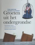 Tine Mortier - Groeten uit het ondergrondse