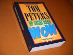 Tom Peters - Op Jacht naar Wow! [Business Bibliotheek]