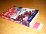 Parrish, Thomas - Berlin In The Balance. The Blockade, The Airlift, The First Major Battle Of The Cold War
