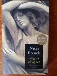 French, Nicci - Vang me als ik val