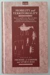 Casimir, M.J.  & Rao, A. (eds) - Mobility and territoriality; social and spatial boundaries among foragers, fishers, pastoralists and peripatetics