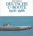 Herzog, Bodo - Deutsche U-Boote 1906-1966 mit 118 Ubootskizzen sowie 137 Fotos