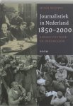 H. Wijfjes - Journalistiek in Nederland, 1850-2000 beroep, cultuur en organisatie