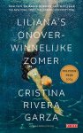 Cristina Rivera Garza - (1) Lilianaís Onoverwinnelijke Zomer
