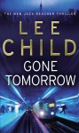 Lee Child - Gone Tomorrow Jack Reacher 13