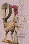Schellens, Piet SCJ - En toen kraaide de haan.... Bijbelse verhalen, geïllustreerd met sculpturen van Herman Falke SCJ