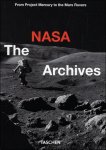 Andrew Chaikin ; Dr. Roger Launius ; Piers Bizony - NASA  Archives. 40th Ed.