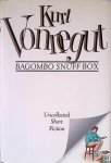 Vonnegut, Kurt - Bagombo Snuff Box: Uncollected Short Fiction