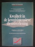 Maas, J.G.V. (red.) - Kwaliteit in de kennisintensieve dienstverlening. Methoden en technieken voor een doeltreffende en doelmatige kwaliteitsbeheersing in de kennisintensieve dienstverlening