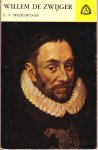 Wedgwood, C.V. - Willem de Zwijger