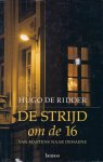 Ridder - De strijd om de 16