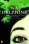 Siska Mulder - Na Delphine