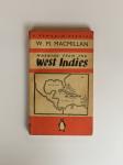 Macmillan, W.M. - Warning From the West Indies. A Tract for the Empire